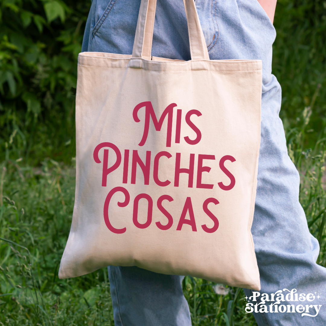 "Mis Pinches Cosas" Canvas Tote Bag